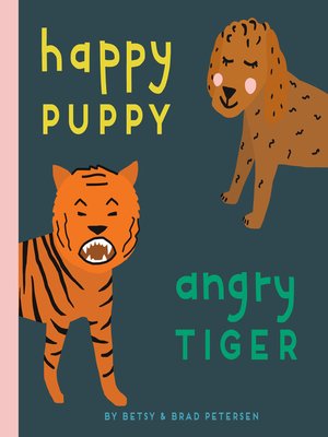 cover image of Happy Puppy, Angry Tiger